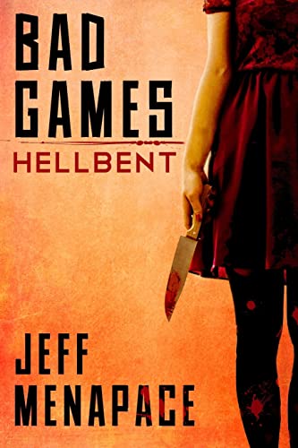 Stock image for Bad Games : Hellbent for sale by Better World Books: West