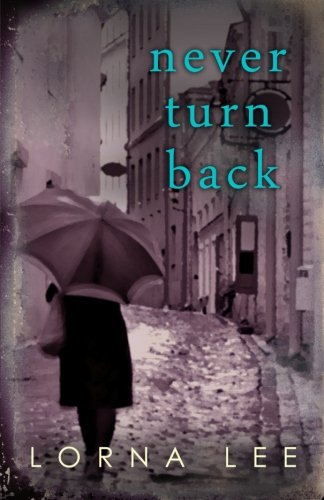 Stock image for Never Turn Back for sale by Goodwill Books