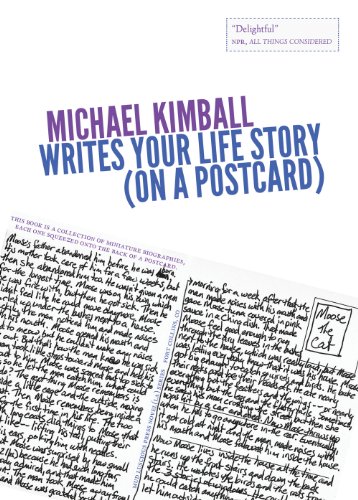 Imagen de archivo de Michael Kimball Writes Your Life Story (on a postcard) (Novel (La)) a la venta por HPB-Emerald