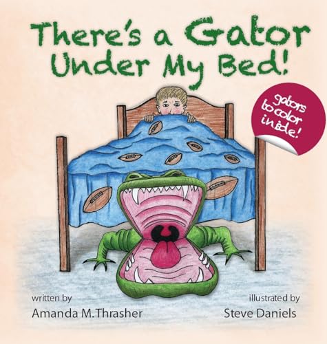 Stock image for There's a Gator Under My Bed! for sale by HPB Inc.