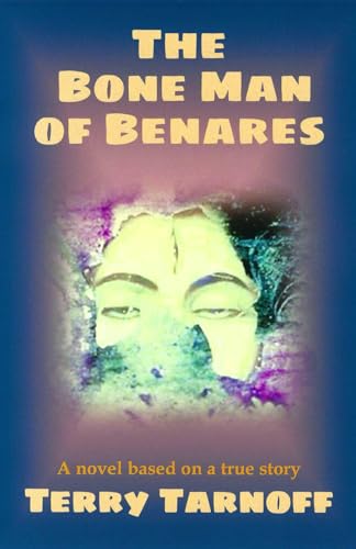 Stock image for The Bone Man of Benares for sale by Patrico Books