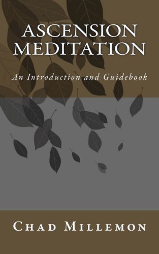 Stock image for Ascension Meditation: An Introduction and Guidebook for sale by AwesomeBooks