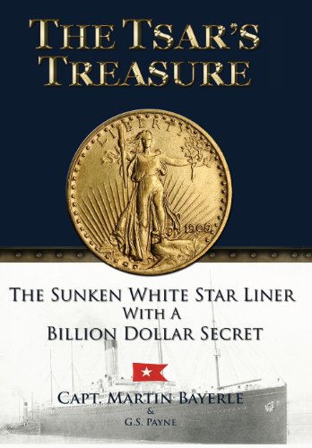 9780988876002: The Tsar's Treasure: The Sunken White Star Liner with a Billion Dollar Secret