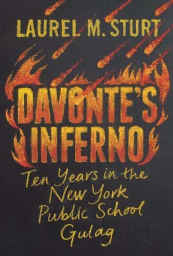 9780988879812: Davonte's Inferno: Ten Years in the New York Public School Gulag