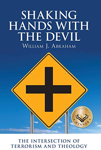 9780988881228: Shaking Hands with the Devil: The Intersection of Terrorism and Theology