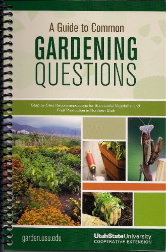 Stock image for A Guide to Common Gardening Questions for sale by Jenson Books Inc