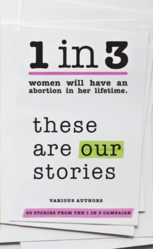 Beispielbild fr 1 in 3: These Are Our Stories zum Verkauf von Wonder Book