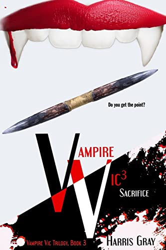 Beispielbild fr Vampire Vic3: Sacrifice zum Verkauf von THE SAINT BOOKSTORE