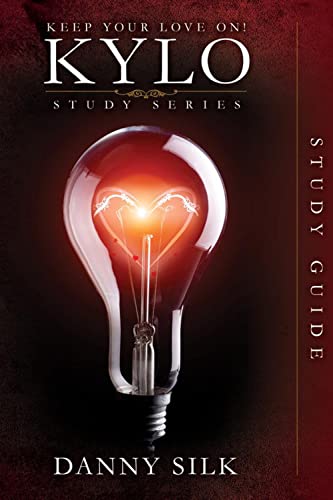 Stock image for Keep Your Love On - KYLO Study Guide (Keep Your Love on Study Series) for sale by Once Upon A Time Books