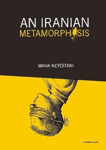 Beispielbild fr An Iranian Metamorphosis zum Verkauf von Better World Books