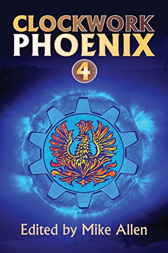 Beispielbild fr Clockwork Phoenix 4 zum Verkauf von ThriftBooks-Atlanta