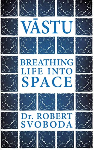Beispielbild fr Vastu: Breathing Life into Space zum Verkauf von SecondSale