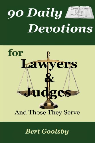 Stock image for 90 Daily Devotions for Lawyers & Judges: And Those They Serve for sale by BookHolders