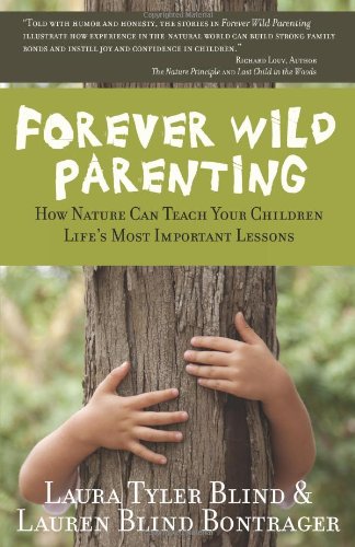 Stock image for Forever Wild Parenting for sale by ThriftBooks-Atlanta