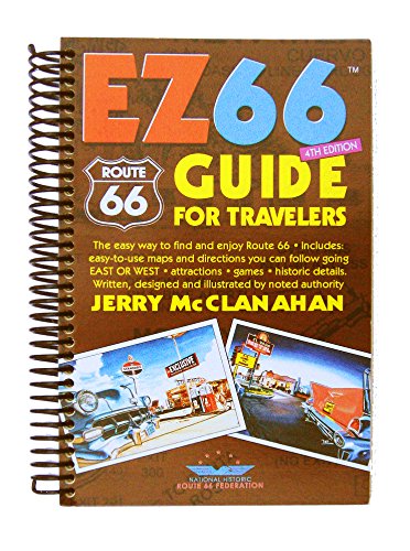 9780988924611: Route 66: EZ66 GUIDE For Travelers - 4TH EDITION by Jerry McClanahan (2015-10-30)