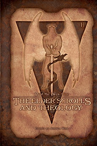 Stock image for Past the Sky's Rim: The Elder Scrolls and Theology (Paperback or Softback) for sale by BargainBookStores