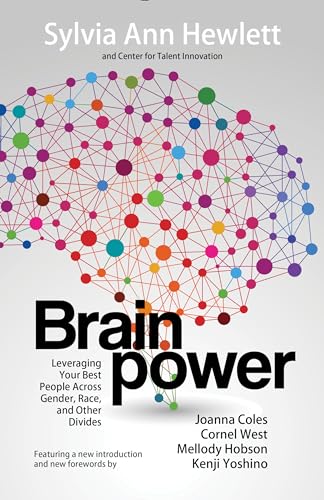 Stock image for Brainpower: Leveraging Your Best People Across Gender, Race, and Other Divides for sale by The Maryland Book Bank