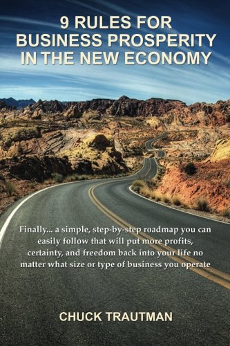 Stock image for 9 Rules For Business Prosperity In The New Economy for sale by Bookmans