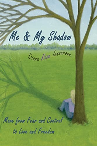 Beispielbild fr Me and My Shadow: Move from Fear and Control to Love and Freedom zum Verkauf von WorldofBooks