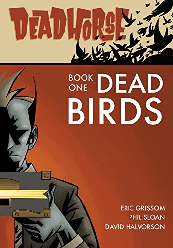 Beispielbild fr Deadhorse : Dead Birds zum Verkauf von Better World Books