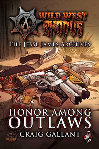 Stock image for The Jesse James Archives: Honor Among Outlaws for sale by ThriftBooks-Atlanta