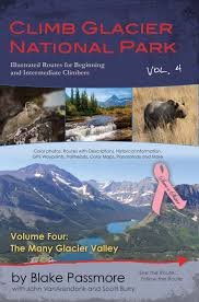Stock image for Climb Glacier National Park Vol 4: The Many Glacier Valley for sale by Front Cover Books