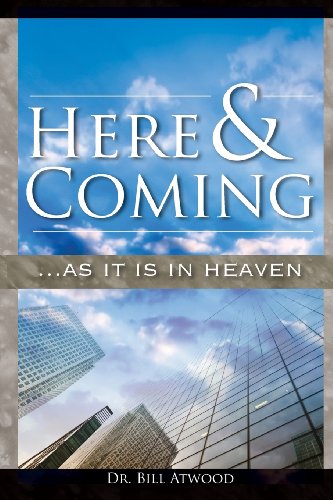 Stock image for Here and Coming.as It Is in Heaven for sale by ThriftBooks-Atlanta
