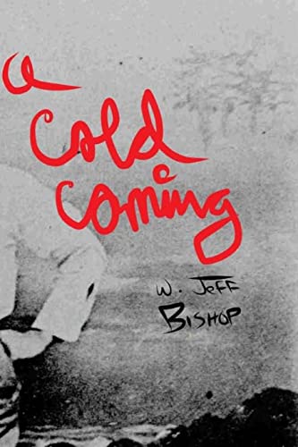 Imagen de archivo de A Cold Coming a la venta por ThriftBooks-Atlanta