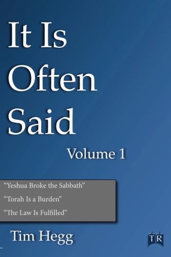 Beispielbild fr It Is Often Said Volume 1: Comments and Comparisons of Traditional Christian Theology and Hebraic Thought zum Verkauf von Revaluation Books