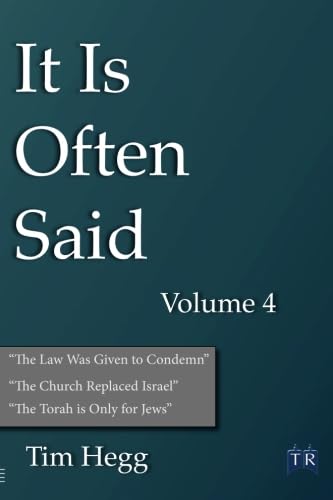 Beispielbild fr It is Often Said Volume 4: Comments and Comparisons of Traditional Christian Theology and Hebraic Thought (It if Often Said) zum Verkauf von ThriftBooks-Atlanta