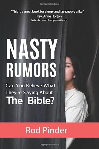 Stock image for Nasty Rumors: Can You Believe What They Are Saying about the Bible? for sale by ZBK Books