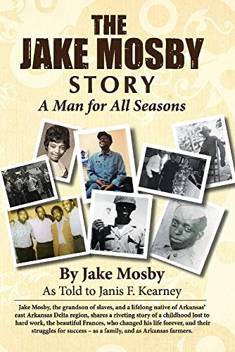 Imagen de archivo de The Jake Mosby Story: A Man for All Seasons a la venta por ThriftBooks-Dallas