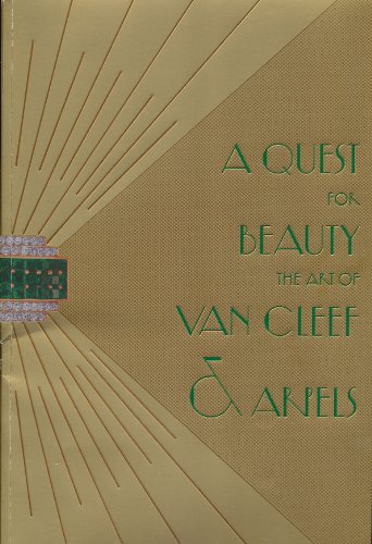 Stock image for A Quest for Beauty: The Art of Van Cleef & Arpels for sale by Albion Books