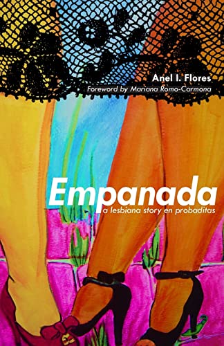 9780988967304: Empanada: A Lesbiana Story en Probaditas