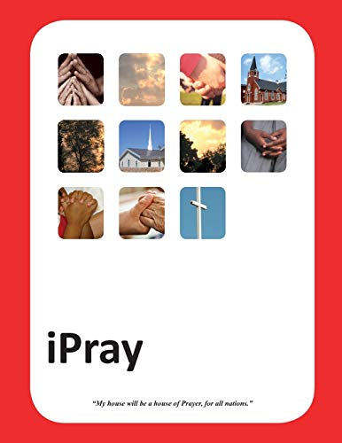 Stock image for iPray: A simple Prayer book for- Ministry, Mercy and Multiplication for sale by SecondSale