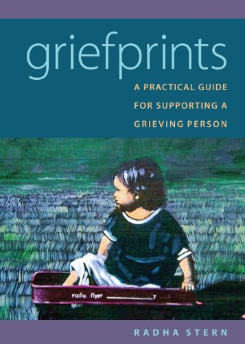 9780988974005: Griefprints -A Practical Guide For Supporting A Grieving Person