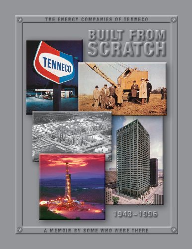 Imagen de archivo de Built From Scratch - The Energy Companies of Tenneco a la venta por HPB-Red