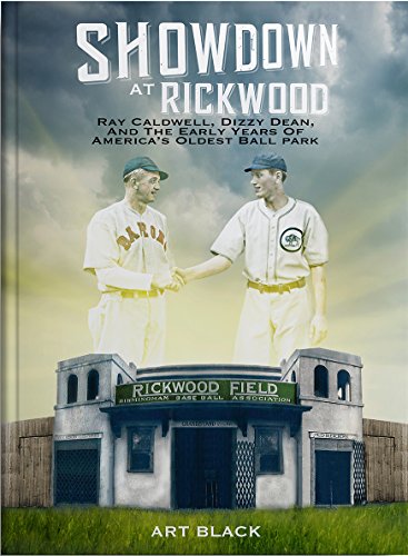 Beispielbild fr Showdown at Rickwood: Ray Caldwell, Dizzy Dean, and the Early Years of America's Oldest Ball Park zum Verkauf von ThriftBooks-Atlanta