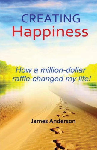 Creating Happiness: How a Million-Dollar Raffle Changed My Life