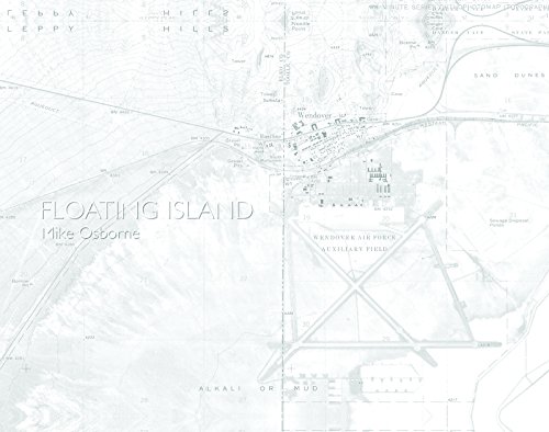 Stock image for Floating Island: Photographs. (Focuses on a community bordering Utah & Nevada which once housed an aviation training facility and is now a casino destination) for sale by Powell's Bookstores Chicago, ABAA