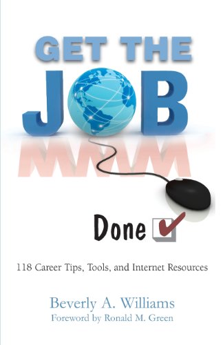 Stock image for Get the Job . Done!: 118 Career Tips, Tools, and Internet Resources for sale by Wonder Book
