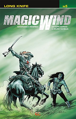 Beispielbild fr Magic Wind Vol. 5: Long Knife zum Verkauf von ThriftBooks-Atlanta