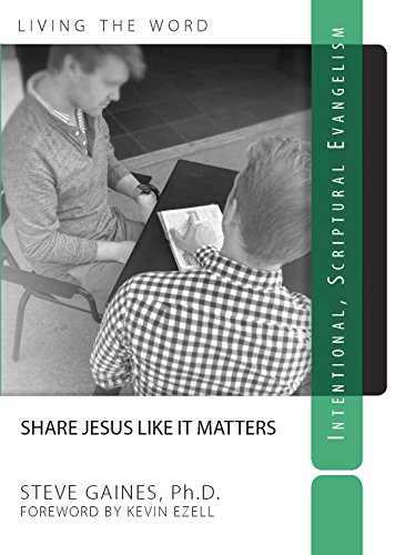 Stock image for Share Jesus Like It Matters: Intentional Scriptural Evangelism for sale by Wizard Books