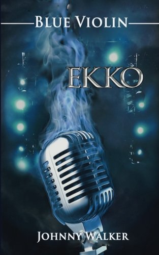 Stock image for EKKO: Blue Violin for sale by BookHolders