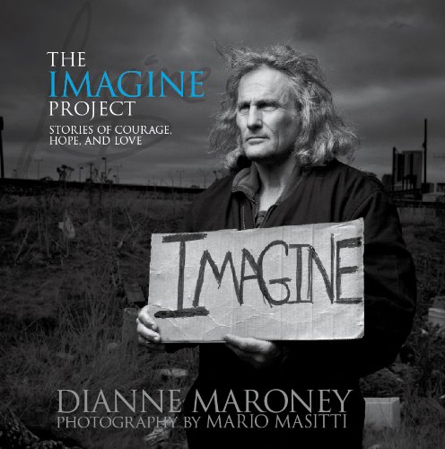 Stock image for The Imagine Project: Stories of Courage, Hope and Love for sale by Orion Tech