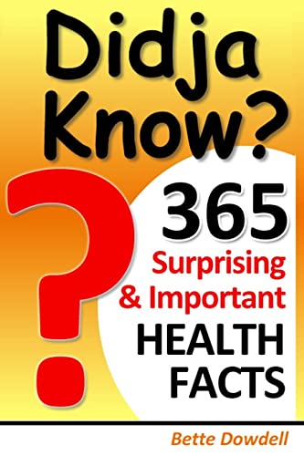 Stock image for Didja Know? 365 Surprising & Important Health Facts for sale by Book Deals