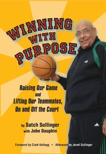 9780988996465: Winning with Purpose: Raising Our Game and Lifting Our Teammates, On and Off the Court