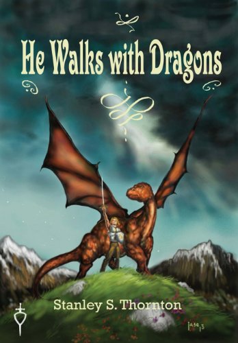 Imagen de archivo de He Walks with Dragons a la venta por Books From California