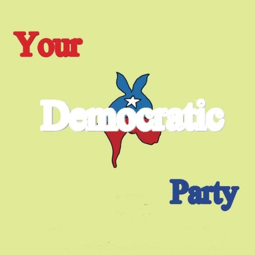 Beispielbild fr Your Democratic Party zum Verkauf von Revaluation Books