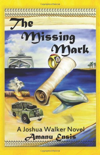 Stock image for The Missing Mark: A Joshua Walker Novel for sale by ThriftBooks-Atlanta